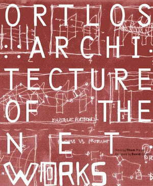 Ortlos: Architecture Of The Networks,Used
