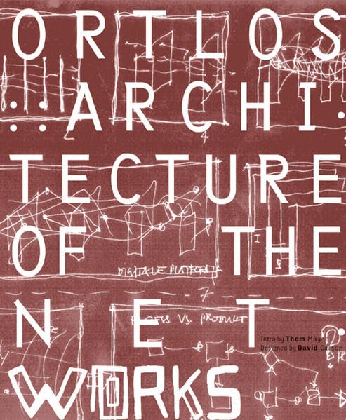 Ortlos: Architecture Of The Networks,Used
