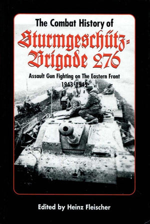 The Combat History of SturmgeschuetzBrigade 276