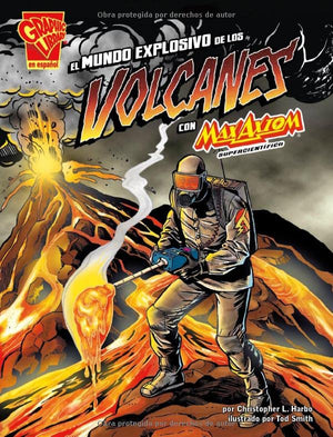 El mundo explosivo de los volcanes con Max Axiom, supercientfico (Graphic Library En Espanol: Ciencia Grafica) (Spanish Editio,Used