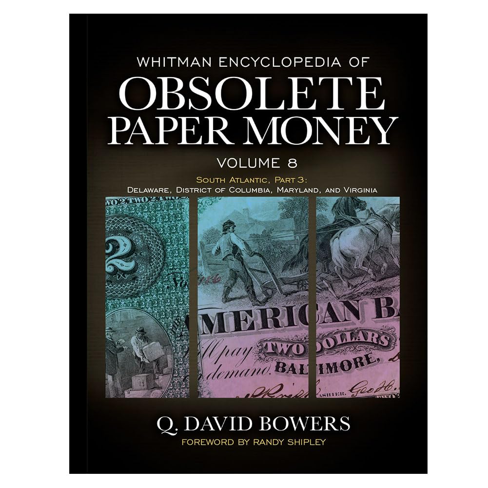Whitman Encyclopedia of Obsolete Paper Money, Volume 8,Used