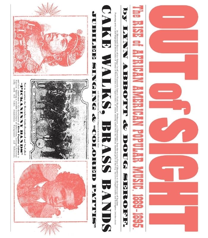 Out of Sight: The Rise of African American Popular Music, 18891895 (American Made Music Series),Used