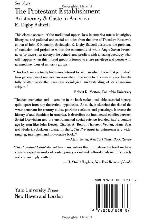 The Protestant Establishment: Aristocracy and Caste in America (Aristocracy & Caste in America),Used