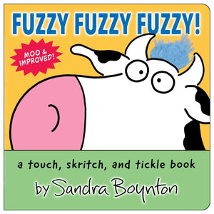 Fuzzy Fuzzy Fuzzy!: A Touch, Skritch, And Tickle Book (Boynton On Board (Sandra Boynton Board Books)),New
