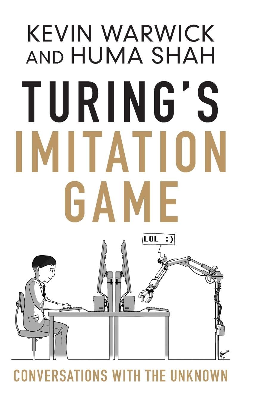 Turing's Imitation Game: Conversations with the Unknown,Used