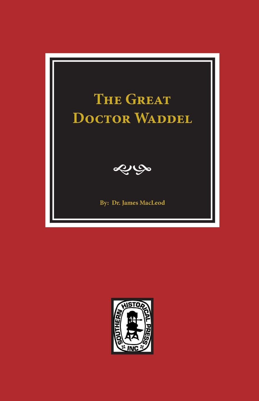 The Great Doctor Waddel,Used