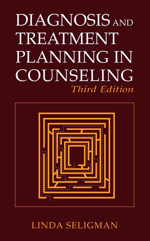 Diagnosis and Treatment Planning in Counseling, 3rd Edition,New