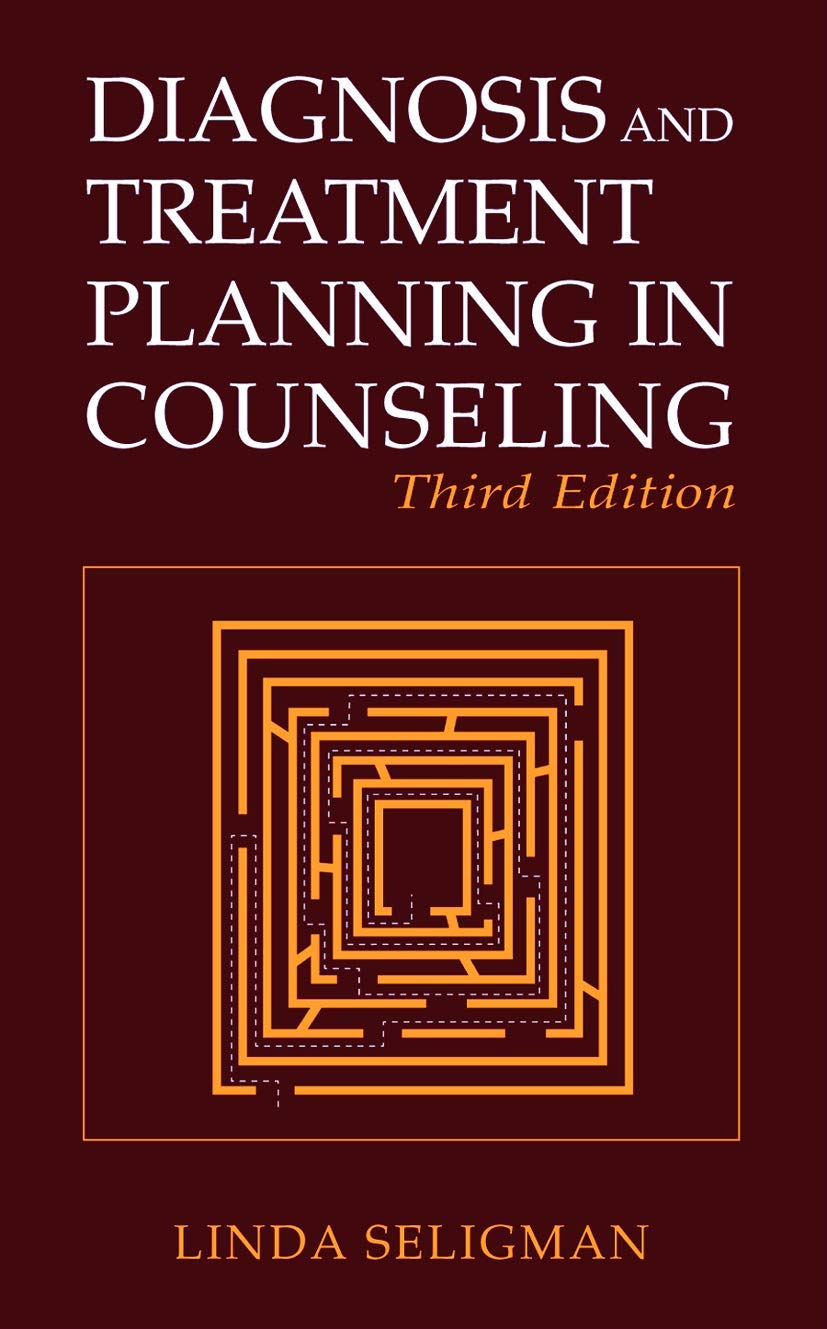 Diagnosis and Treatment Planning in Counseling, 3rd Edition,New