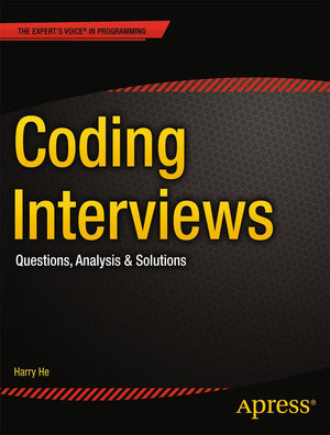 Coding Interviews: Questions, Analysis & Solutions (Expert's Voice in Programming),Used