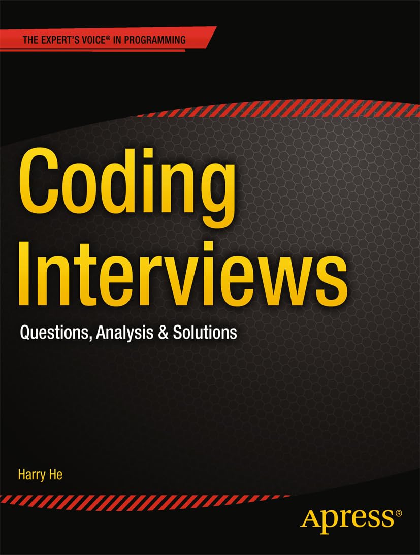 Coding Interviews: Questions, Analysis & Solutions (Expert's Voice in Programming),Used