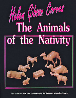 Helen Gibson Carves the Animals of the Nativity,New