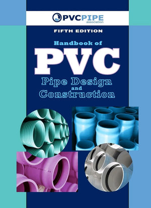 Handbook Of Pvc Pipe Design And Construction: (First Industrial Press Edition) (Volume 1),Used