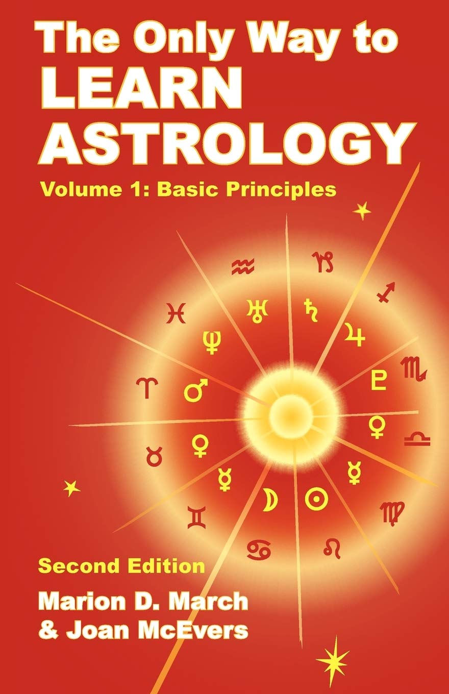 The Only Way to Learn Astrology: Basic Principles (1),Used