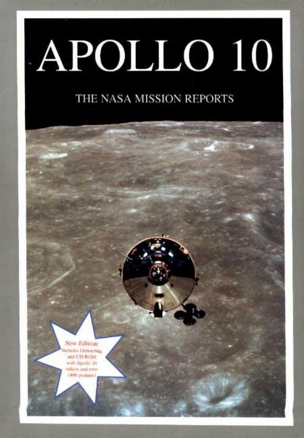 Apollo 10: The NASA Mission Reports: Apogee Books Space Series 4,Used