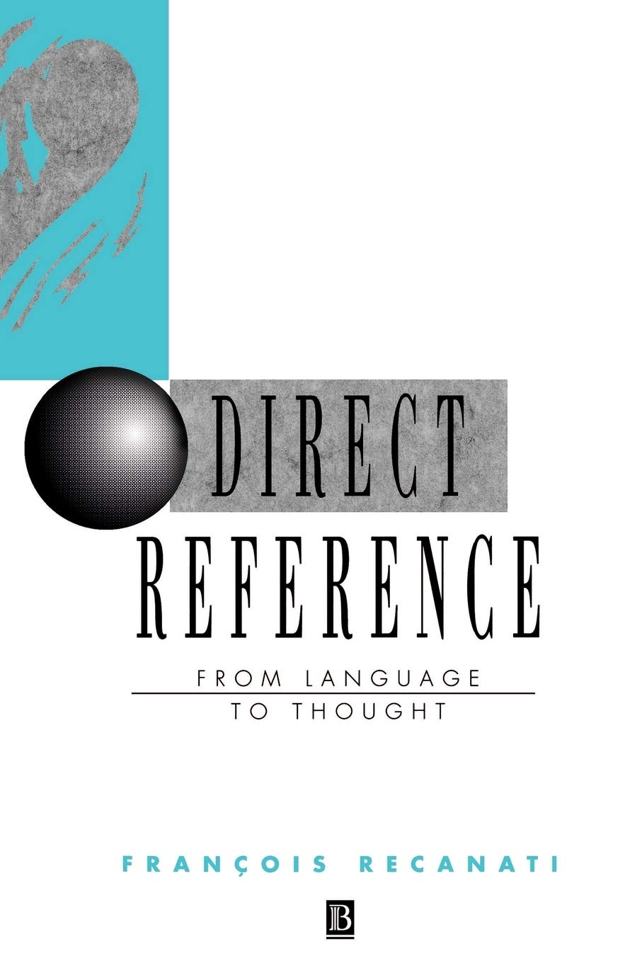 Direct Reference: From Language to Thought,Used