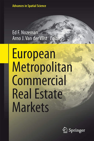 European Metropolitan Commercial Real Estate Markets (Advances In Spatial Science),Used