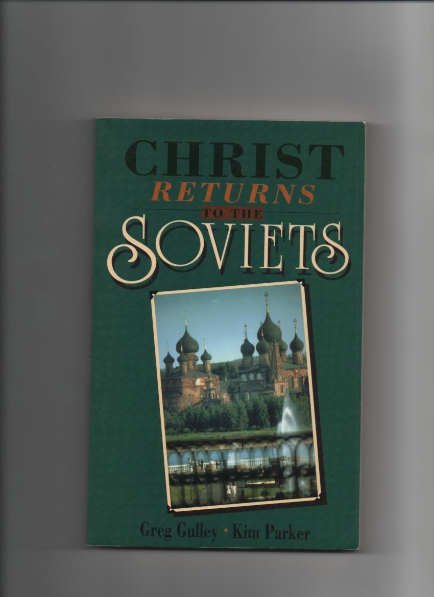 Christ Returns to the Soviets: Revolution of the Heart,Used