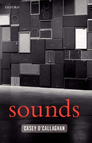 Sounds: A Philosophical Theory,Used