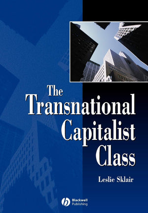 The Transnational Capitalist Class,Used