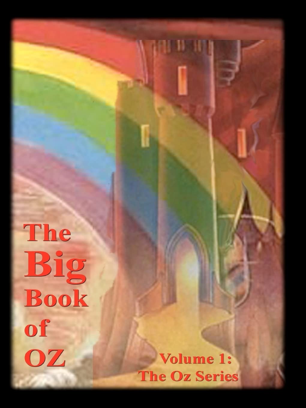 The Big Book of Oz, Volume 1: The Oz Series,Used
