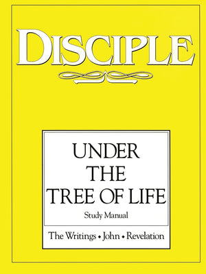 Disciple: Under the Tree of Life: Study Manual: The Writings, John, Revelation,Used