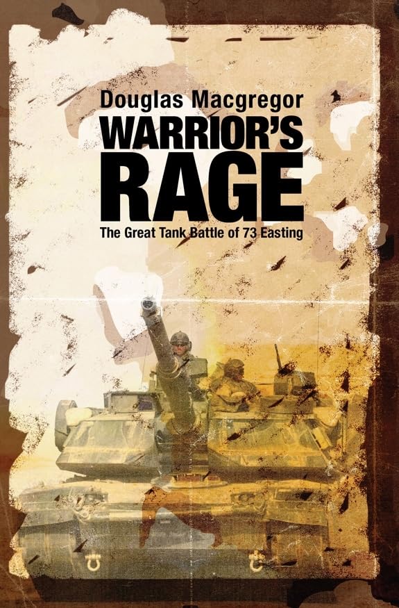 Warrior'S Rage: The Great Tank Battle Of 73 Easting
