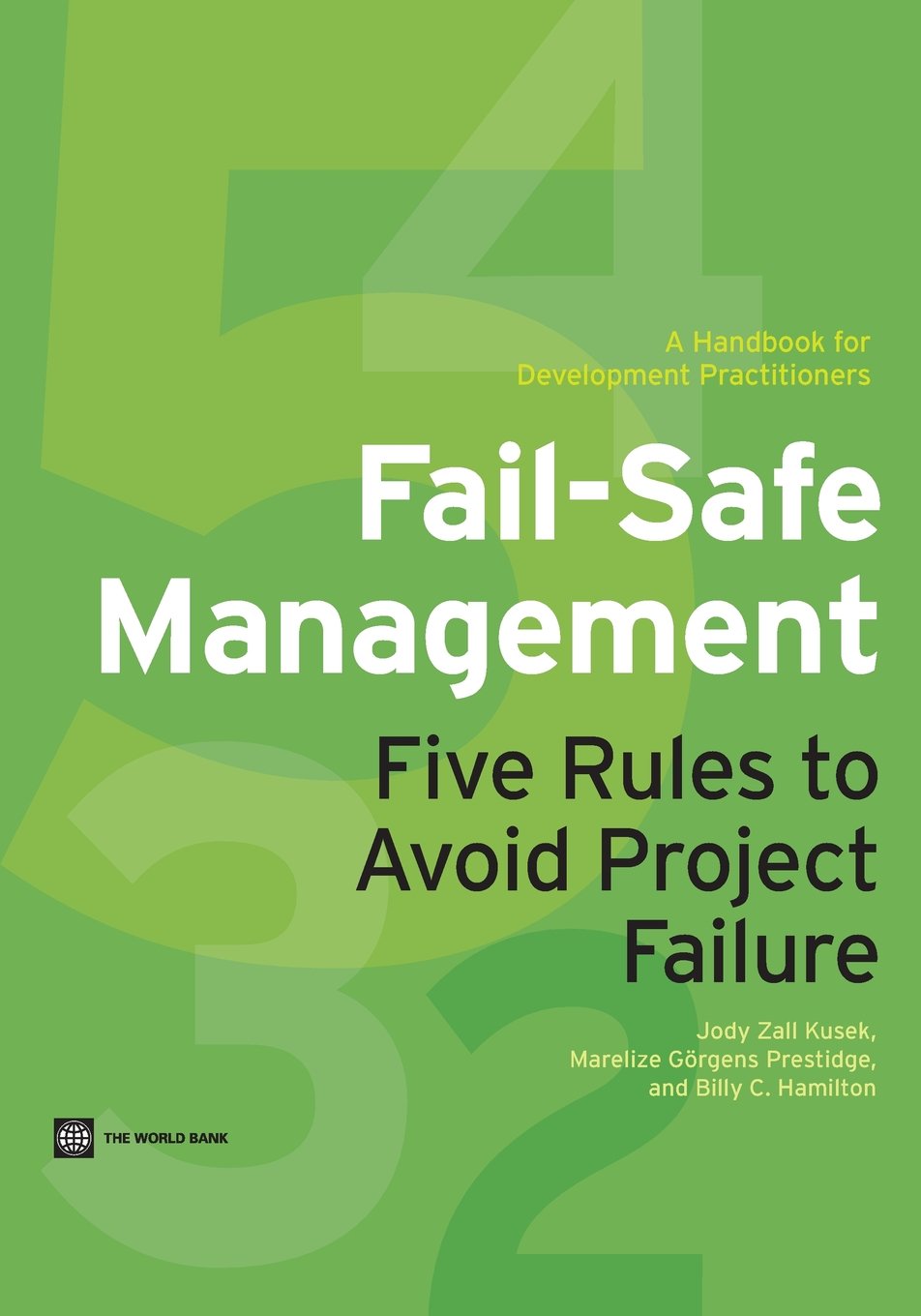 FailSafe Management: Five Rules to Avoid Project Failure,Used