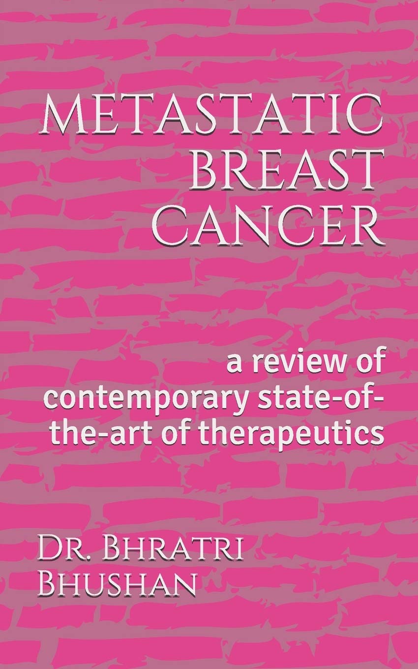 metastatic breast cancer: a review of contemporary stateoftheart of therapeutics,Used