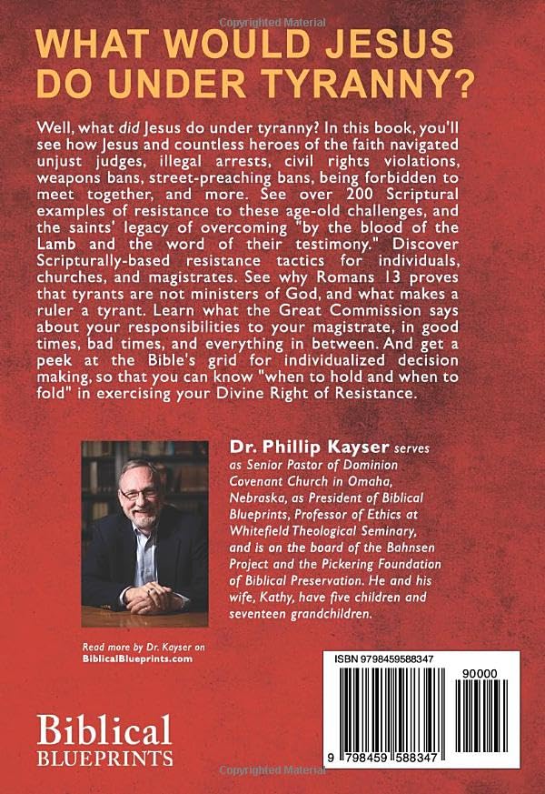 The Divine Right of Resistance: Biblical Options for Opposing Tyranny,Used
