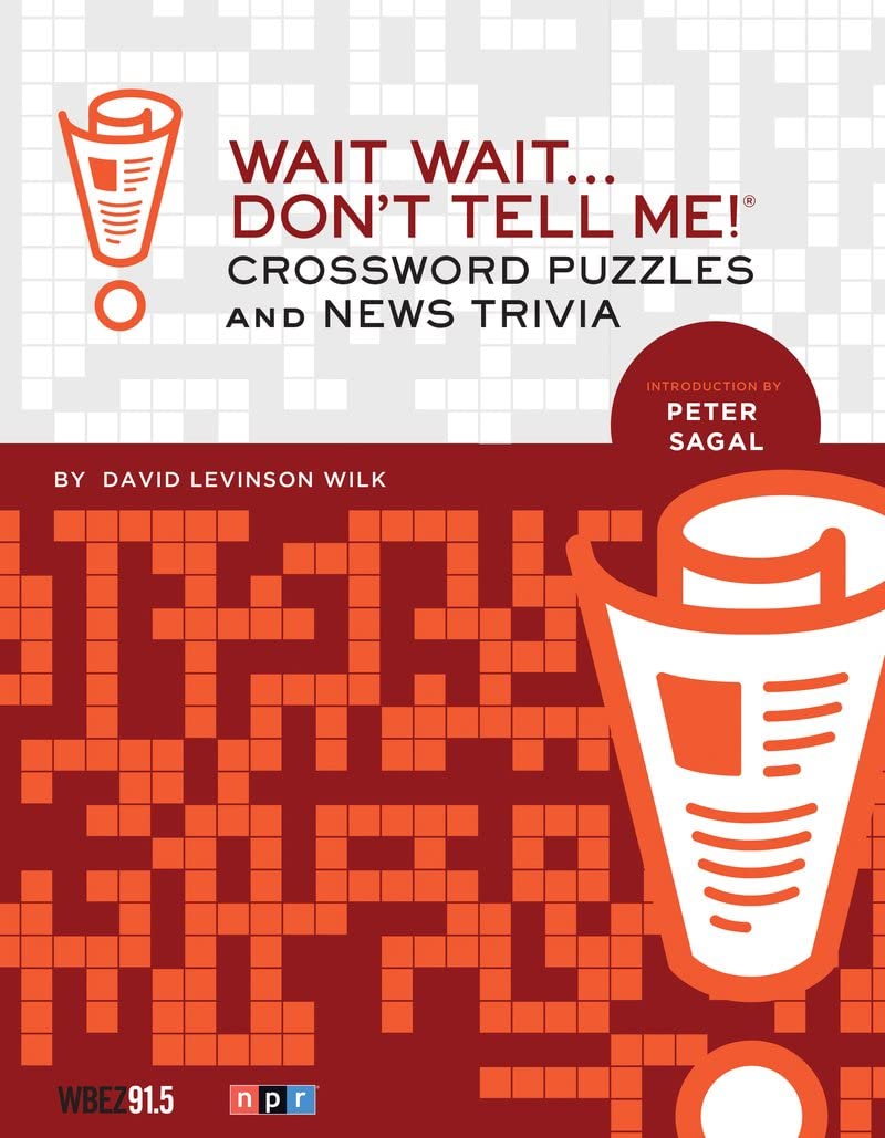 Wait Wait... Don'T Tell Me! Crossword Puzzles And News Trivia