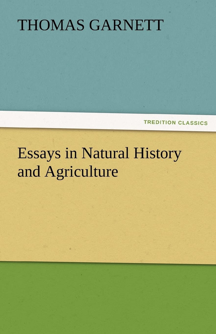 Essays in Natural History and Agriculture,Used