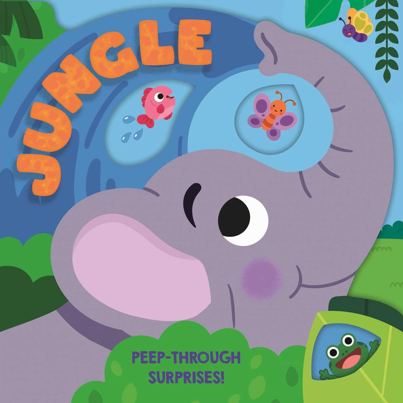 Jungle: with PeepThrough Surprises on Every Page,New