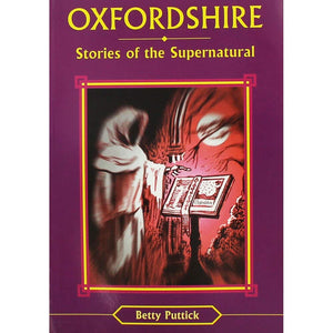 Oxfordshire Stories Of The Supernatural (Stories Of The Supernatural S.),Used