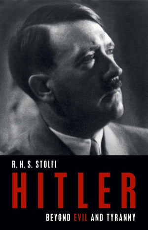 Hitler: Beyond Evil and Tyranny (German Studies),Used