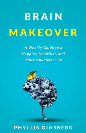 Brain Makeover: A Weekly Guide to a Happier, Healthier and More Abundant Life,Used