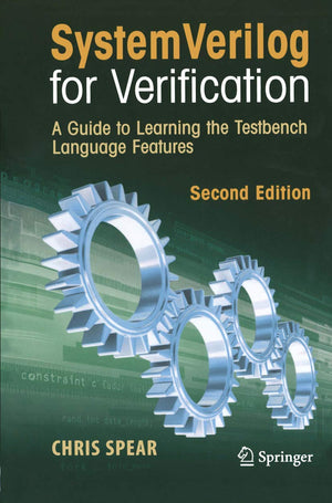 SystemVerilog for Verification: A Guide to Learning the Testbench Language Features,Used