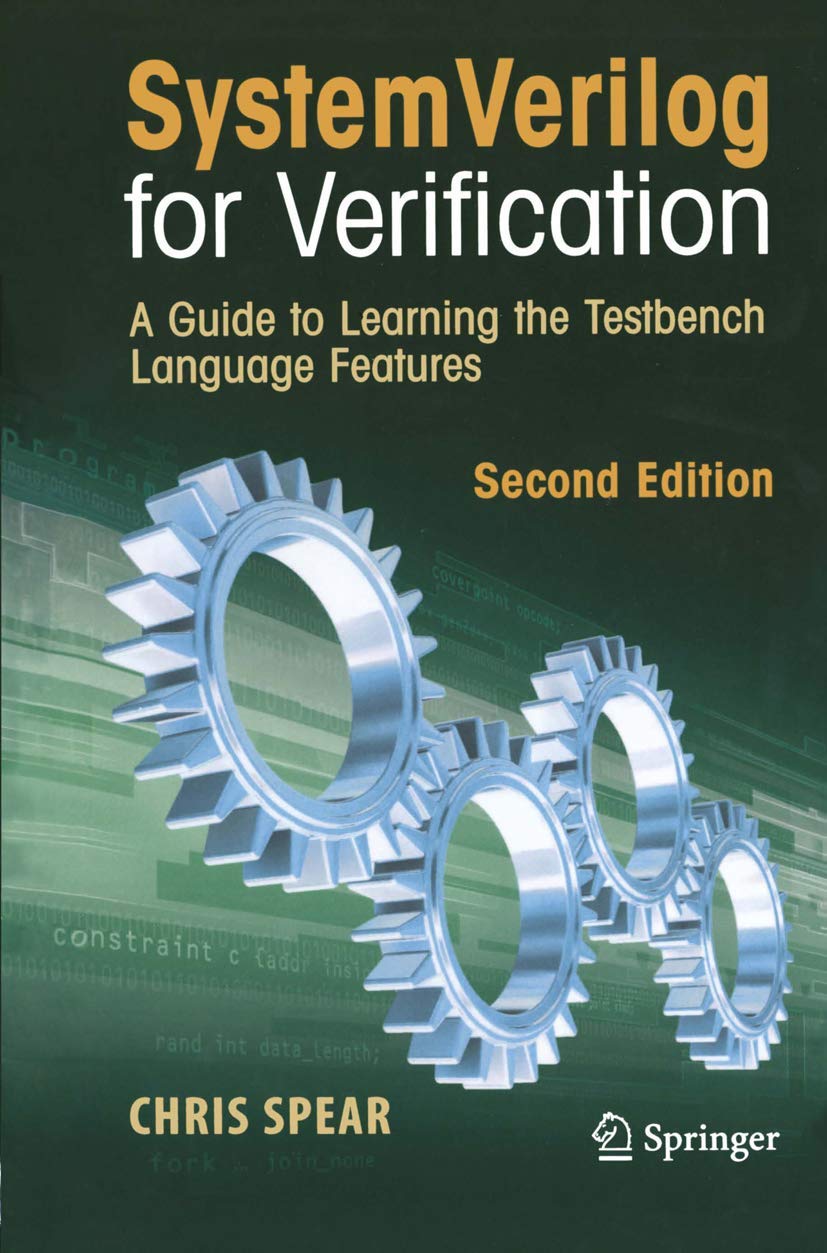 SystemVerilog for Verification: A Guide to Learning the Testbench Language Features,Used