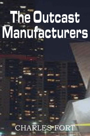 The Outcast Manufacturers,Used