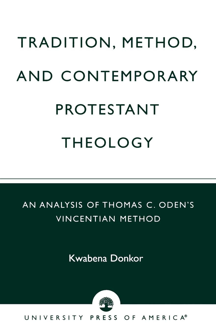 Tradition Method & Contemporary Protestant Theology,Used