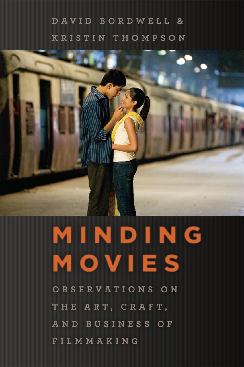 Minding Movies: Observations on the Art, Craft, and Business of Filmmaking,Used