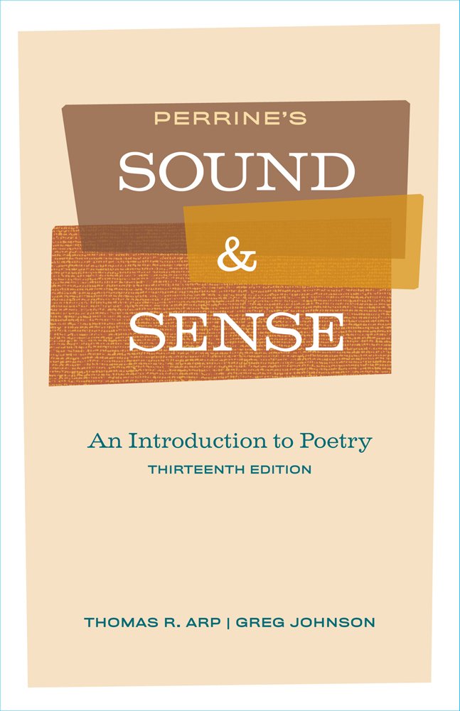 Perrine'S Sound And Sense: An Introduction To Poetry