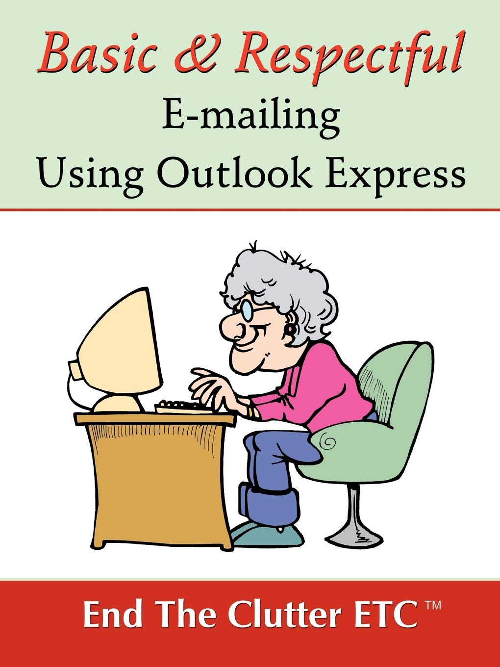 Basic & Respectful Emailing Using Outlook Express,Used