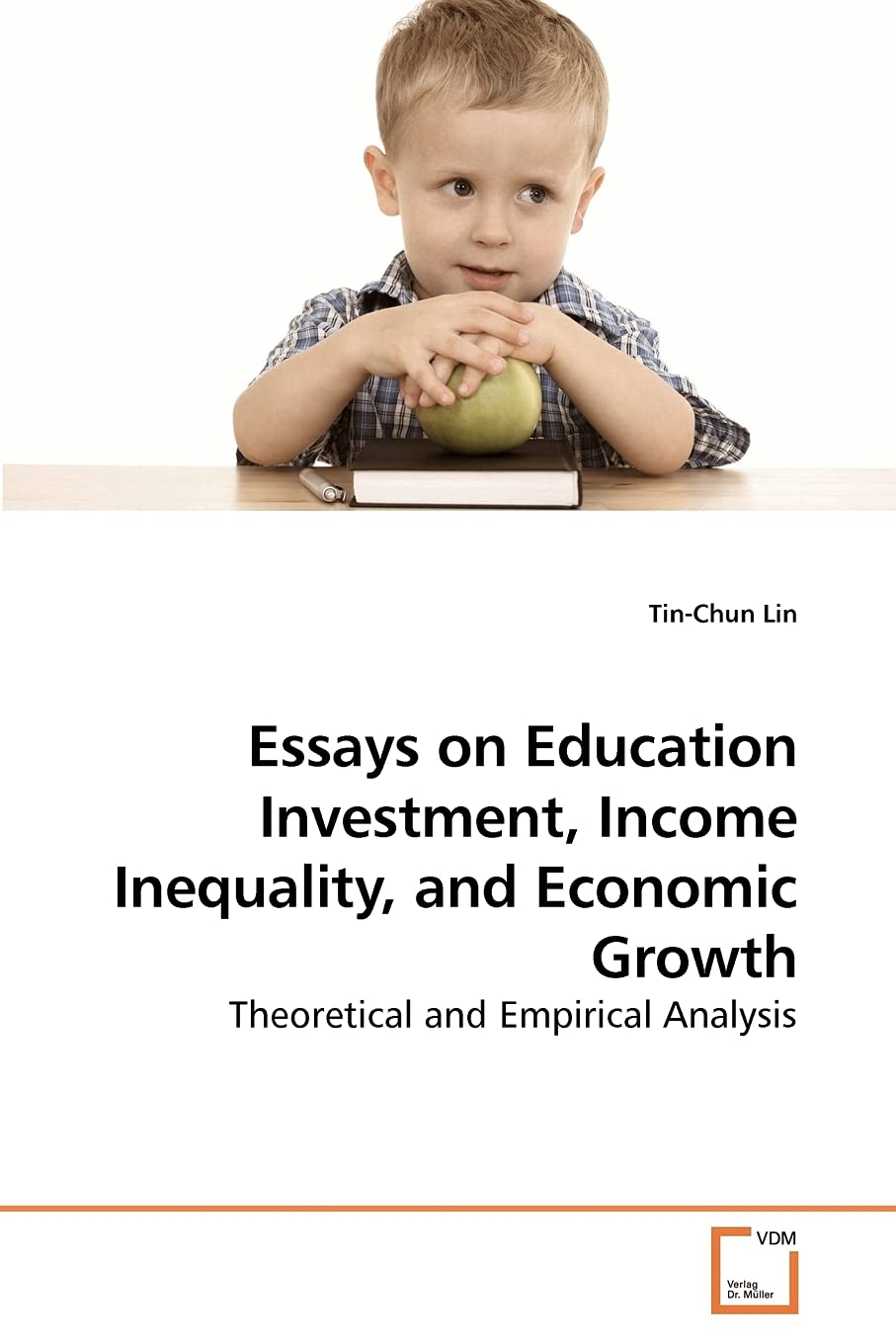Essays on Education Investment, Income Inequality, and Economic Growth: Theoretical and Empirical Analysis,Used