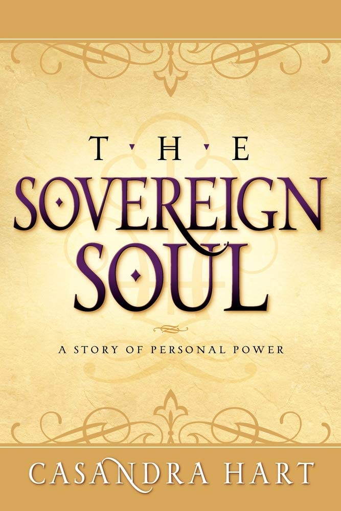 Sovereign Soula Story Of Personal Power,New