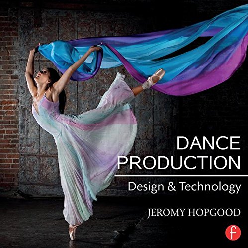 Dance Production: Design And Technology
