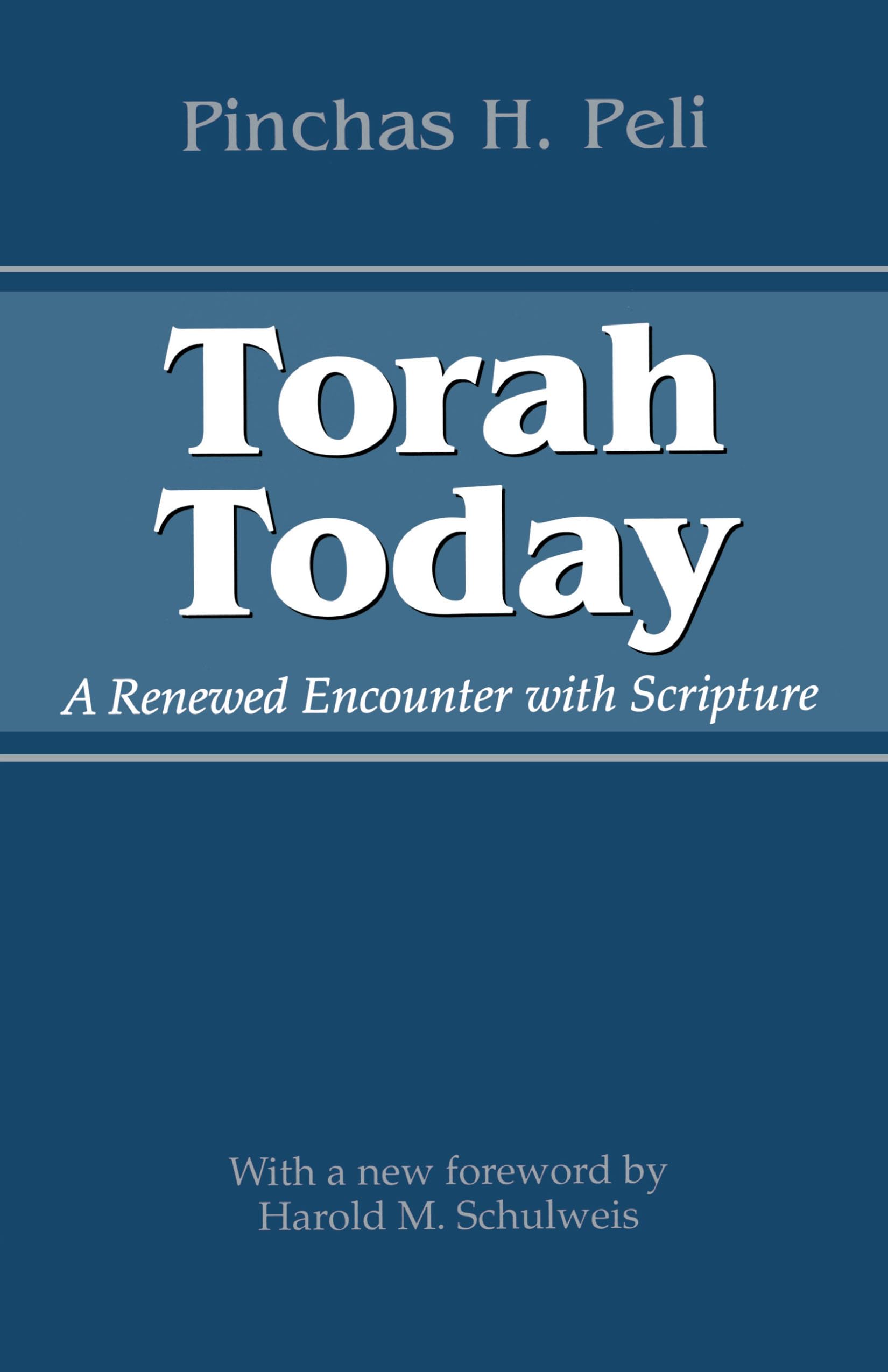 Torah Today: A Renewed Encounter with Scripture (Jewish History, Life, and Culture (Paperback)),Used