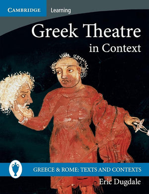 Greek Theatre in Context (Greece and Rome: Texts and Contexts),Used