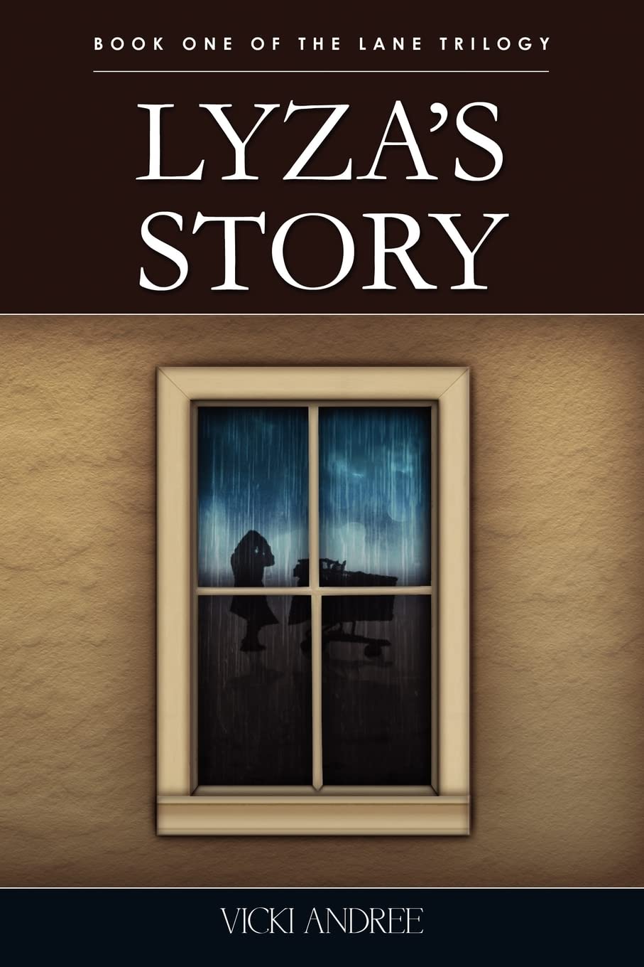 Lyza'S Story: Book One Of The Lane Trilogy,Used
