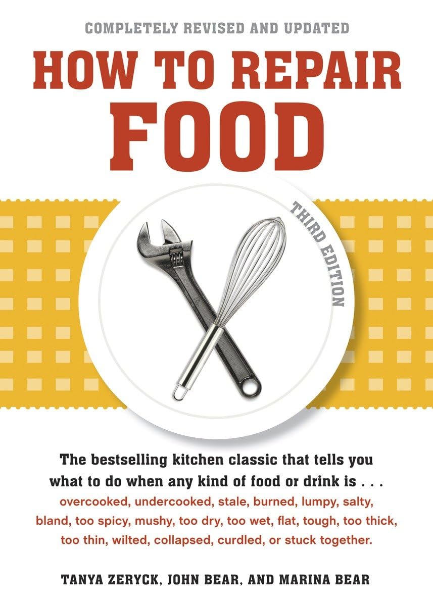 How To Repair Food, Third Edition