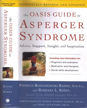 The OASIS Guide to Asperger Syndrome: Completely Revised and Updated: Advice, Support, Insight, and Inspiration,Used